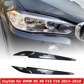 X5 X6 Priekšējo Lukturu Plakstiņa Segtu Uzacu Apdares Acu Plakstiņa Apdare Uzlīme Apdare BMW F15 F16 2014-2018 Auto Piederumi
